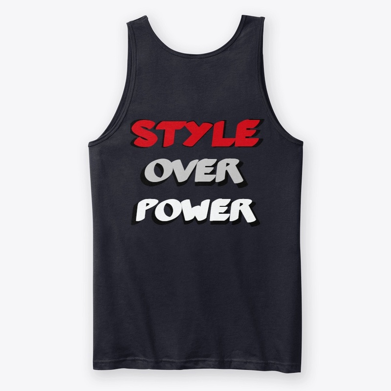 Style Over Power Tank Top