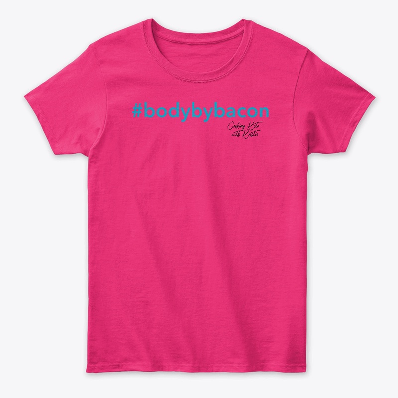 #BodybyBacon - Hashtag Tee