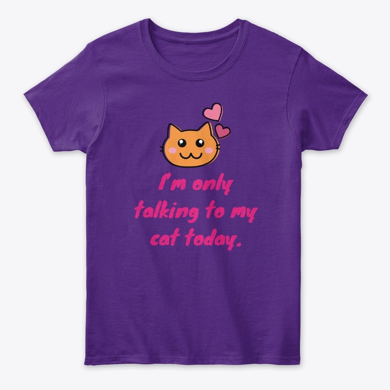 Only Talking to My Cat