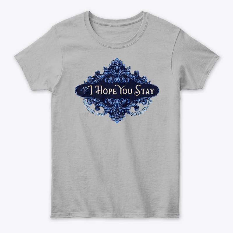 Hope You Stay cornflower blue womens tee
