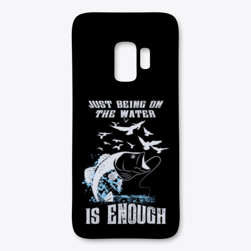 Just Being On The Water Is Enough