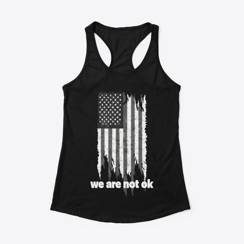 We Are Not Ok - Women's Racerback Tank