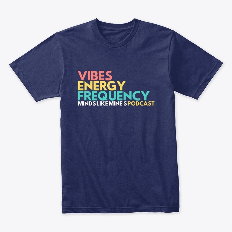 Vibes, Energy, Frequency 