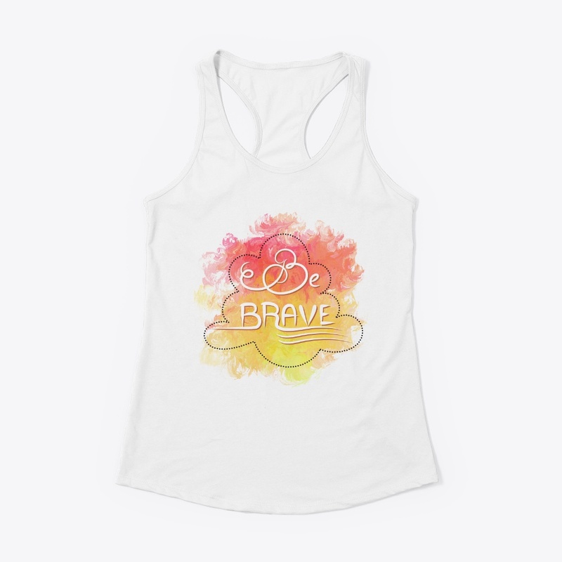 Art Lettering: "Be Brave"