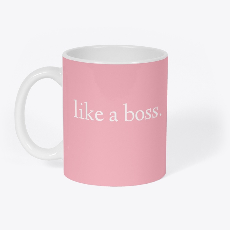 like a boss.