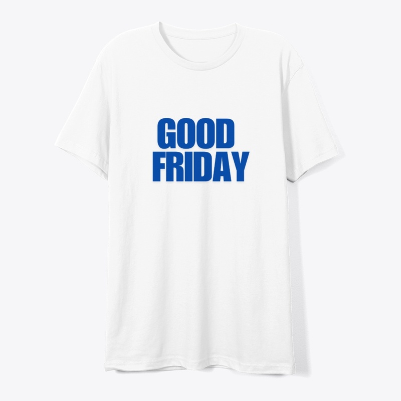 Good Friday T-Shirt