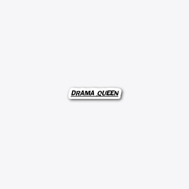 DRAMA QUEEN T-SHIRT