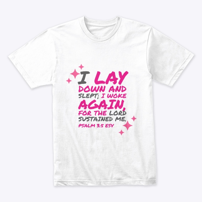 I lay down and slept 
