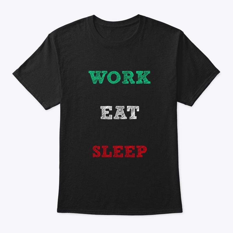 Every day shirt!