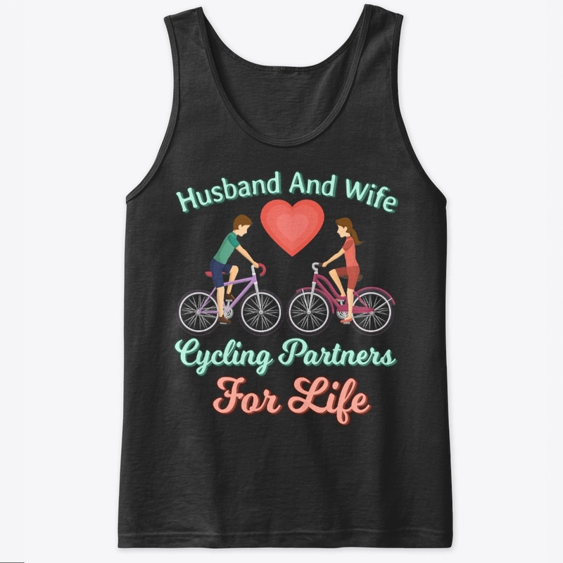 Cycling Partners For Life - Husband Wife