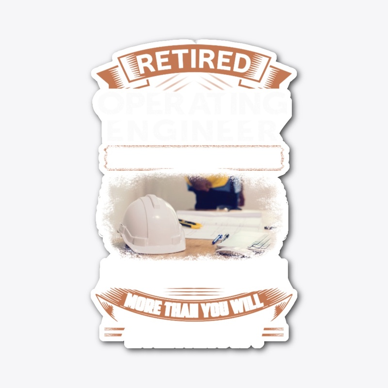 Retired Operating Engineer Knows