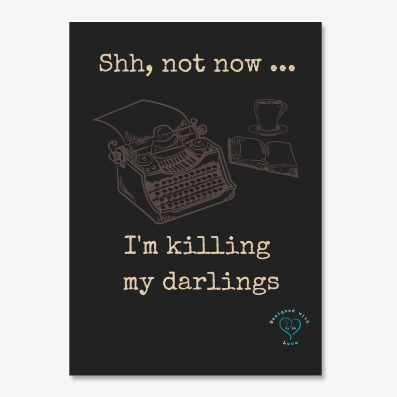 Killing My Darlings