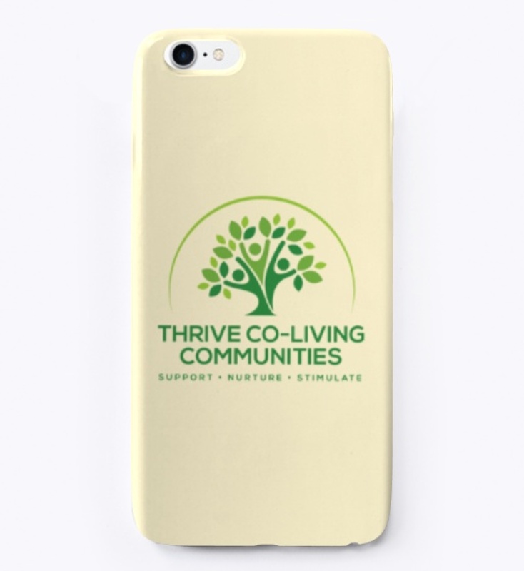 Thrive Iphone Case