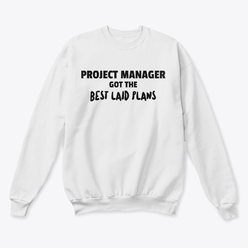 Project Mangers makes the best plans