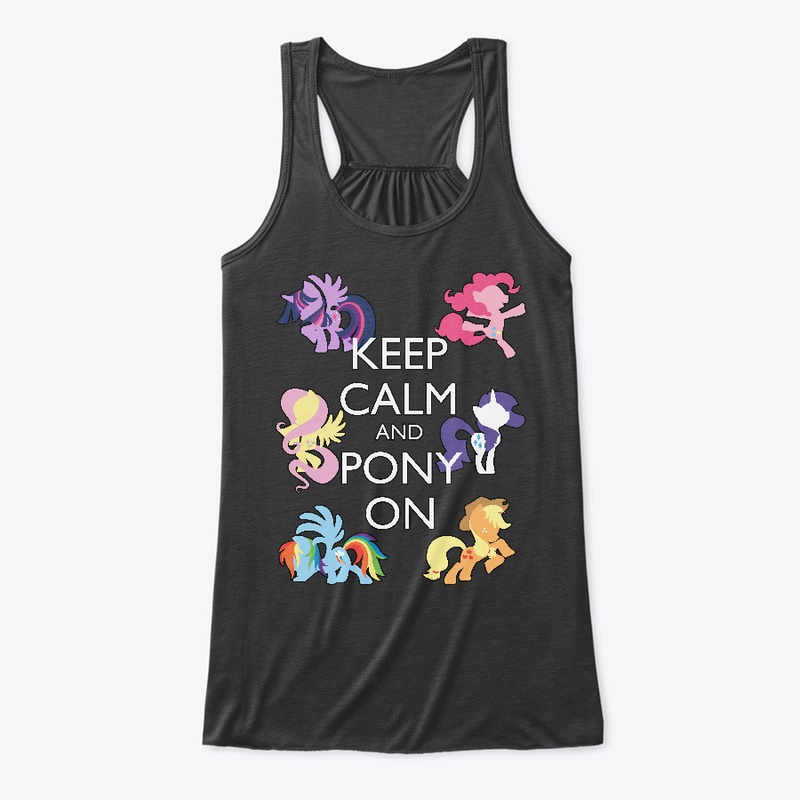 Keep Calm and Pony On!