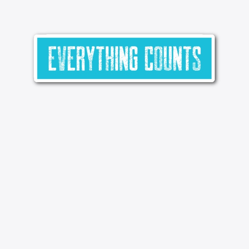 everything counts .. motivational quote