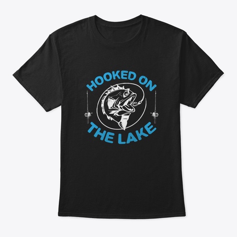 Hooked On The Lake Black T-Shirt Front