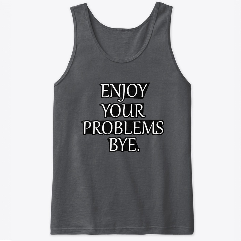 ENJOY YOUR .... BYE.