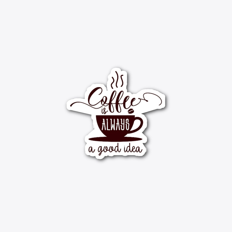 coffee always