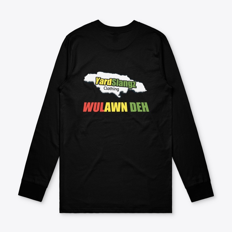 YardSlangz Clothing WULAWN DEH 