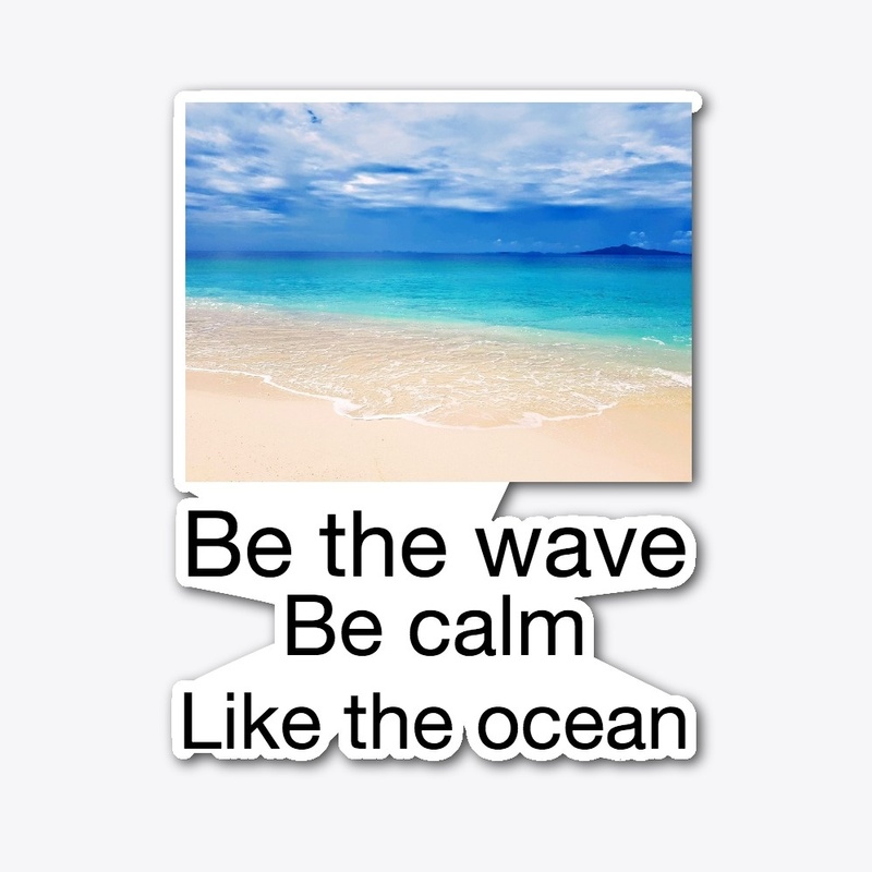 Be calm