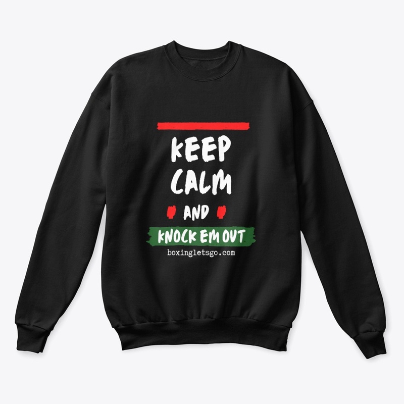 Keep Calm and Knock Em Out