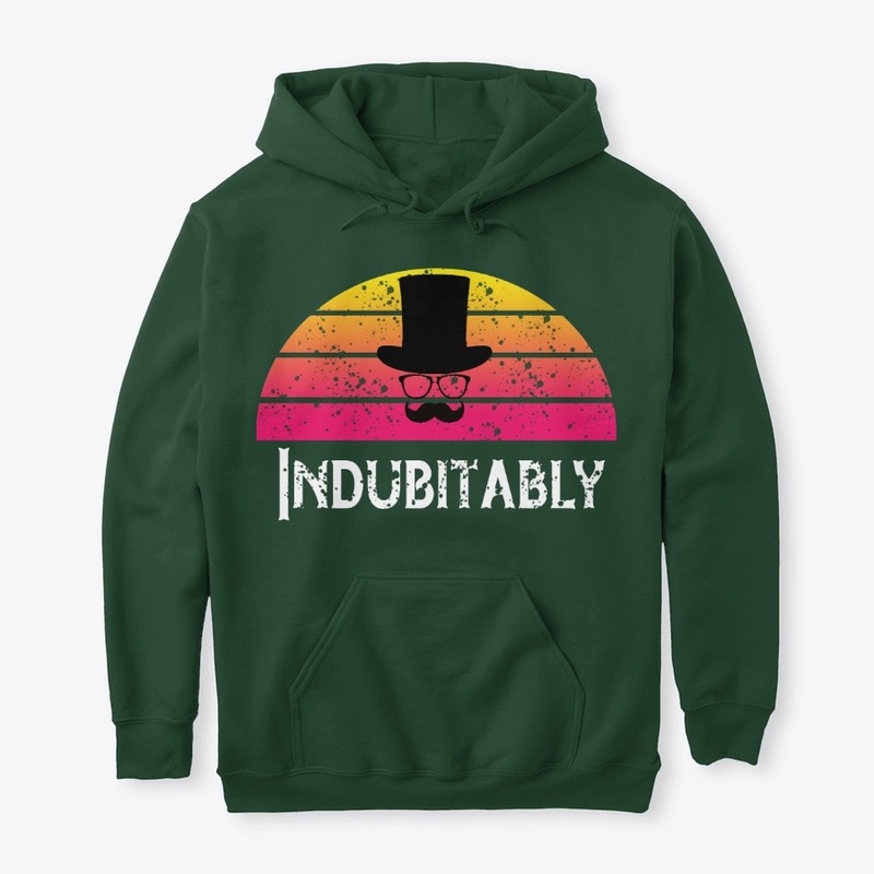 Indubitably
