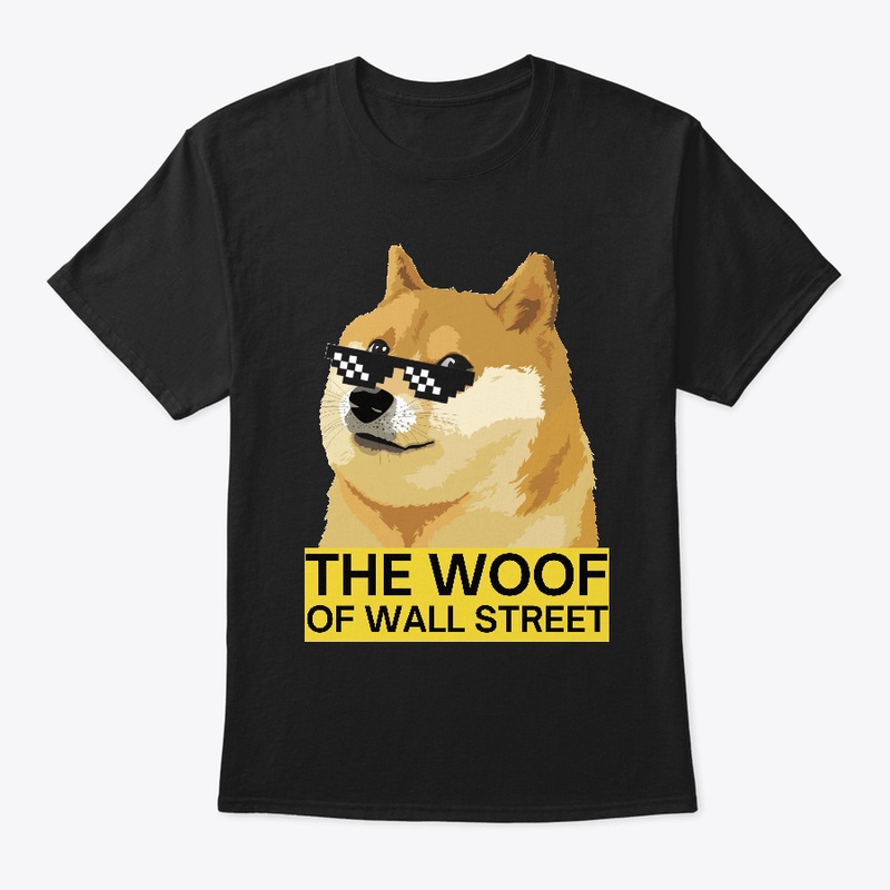 Dogecoin The Woof of Wall Street Shirt