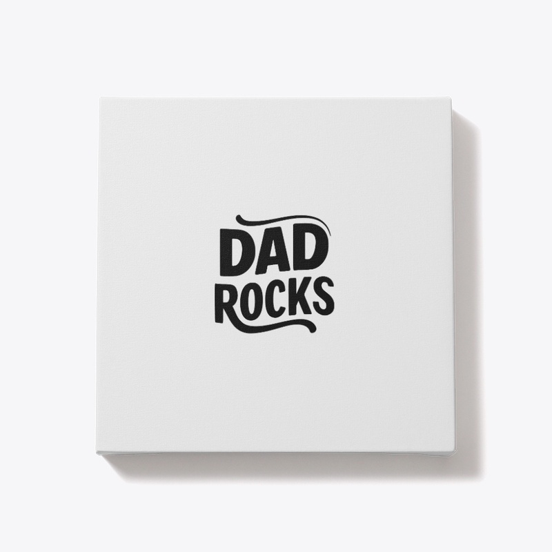 DAD ROCKS 