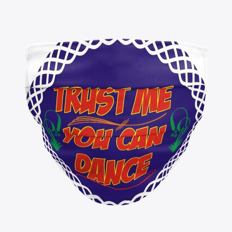Trust me you can dance