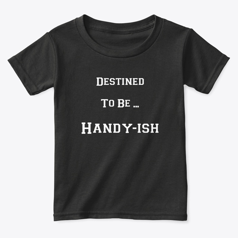 Handy-ish Toddler Classic Tee