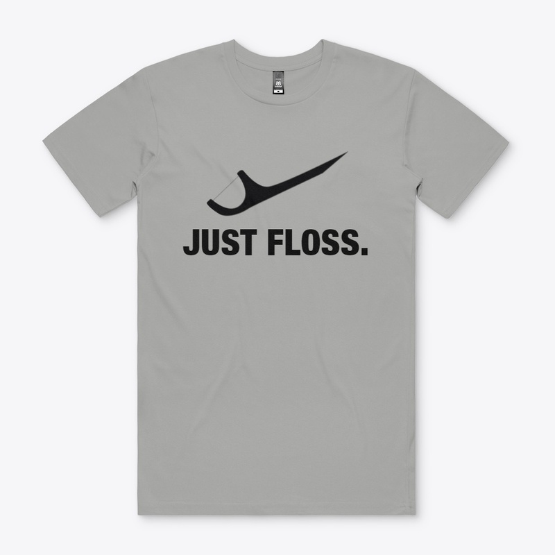 JUST FLOSS