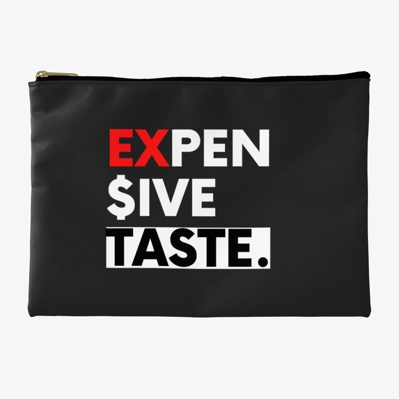 Expensive taste sleek design