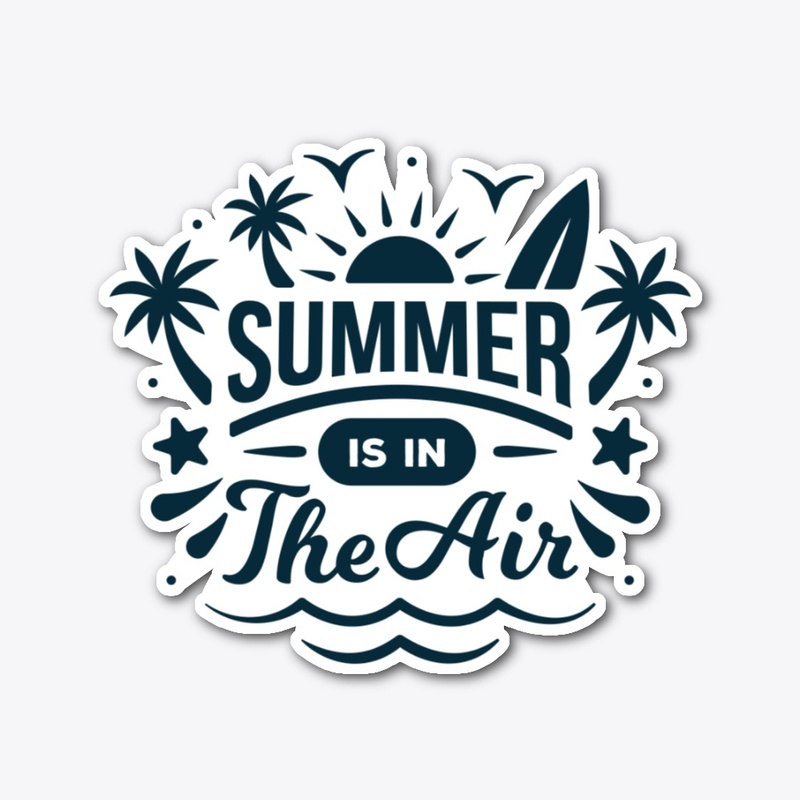 Summer is in the Air