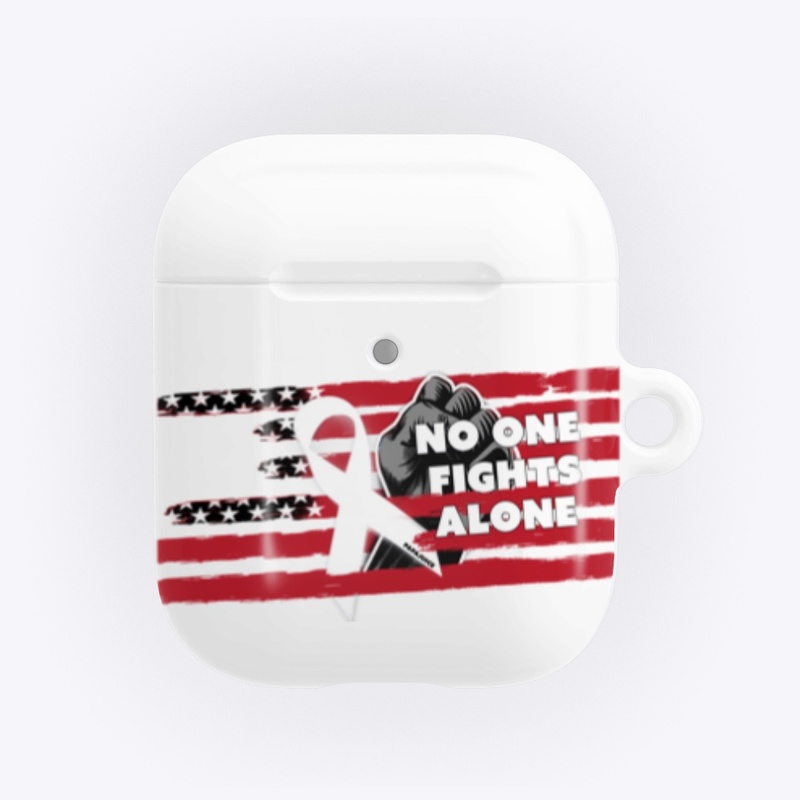 AirPod Case- IGY6;  NO ONE FIGHTS ALONE