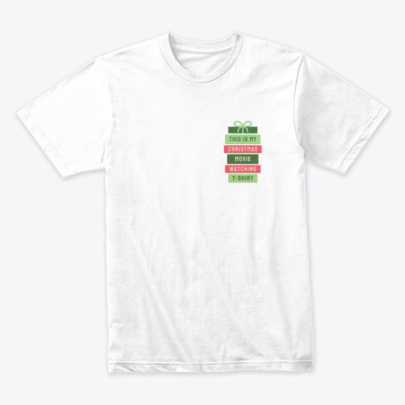 This is my Christmas Movie Watching Tee
