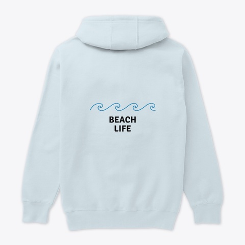 Beach Life Blue Mist T-Shirt Back