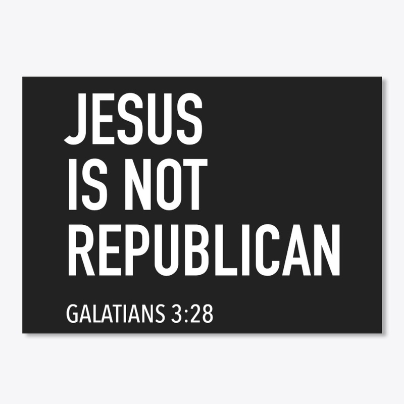 Jesus is not Republican