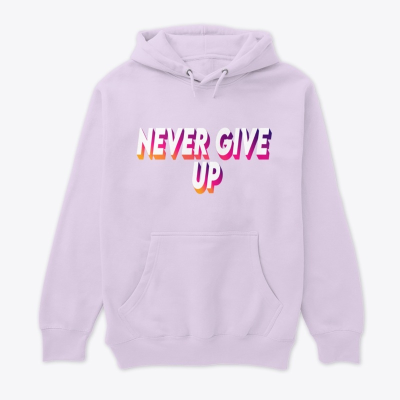 Never Give Up