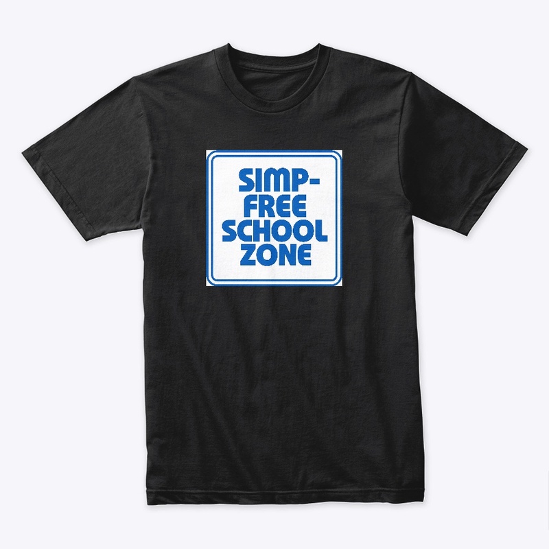 SIMP FREE SCHOOL ZONE SHIRT
