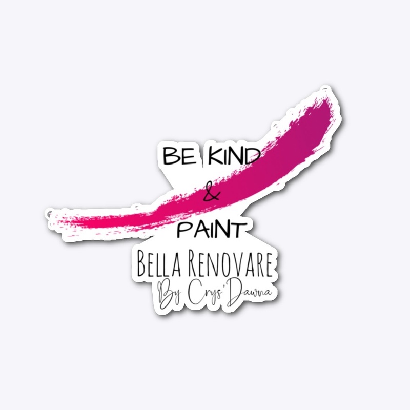 Be Kind & Paint by Bella Renovare 