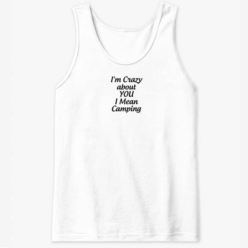 I'M Crazy About You T-Shirt