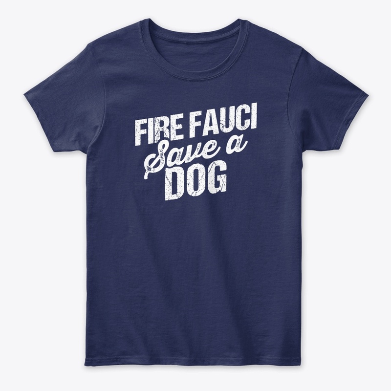 Fire Fauci Save a Dog