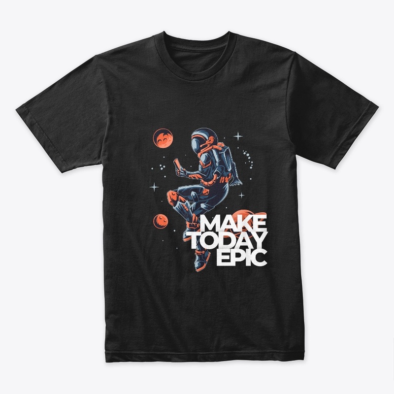Elevate Today: 'Make Today Epic'
