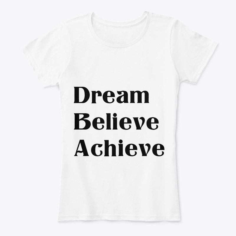 Dream-Believe-Achieve