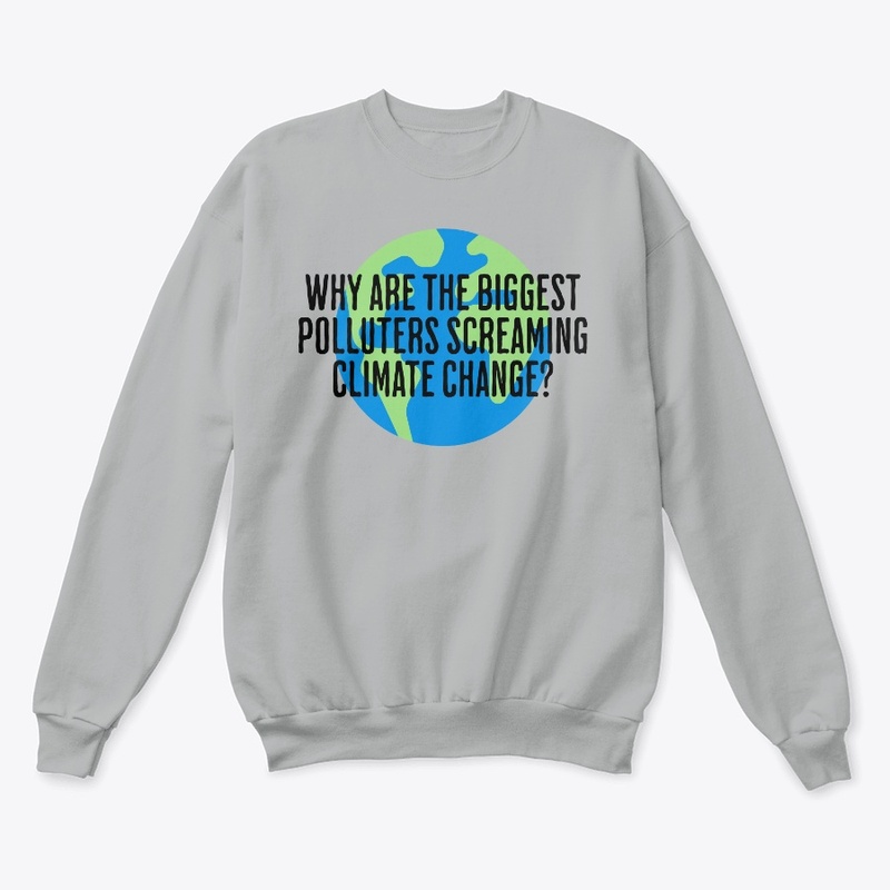  polluters screaming climate change
