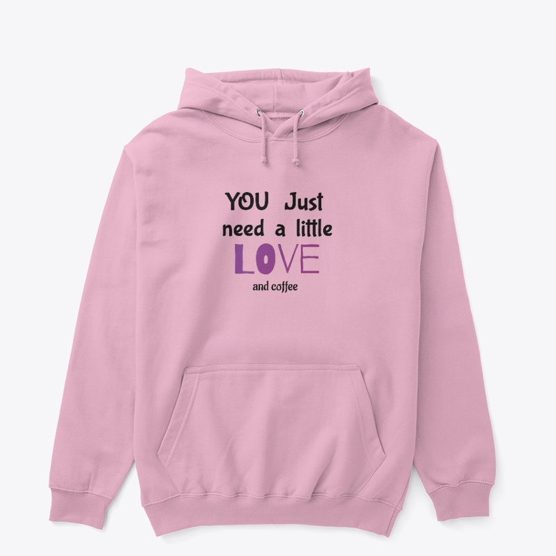You just need a little love
