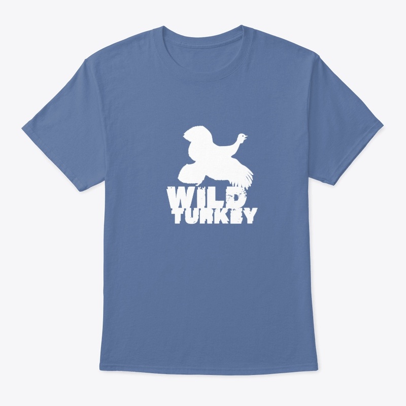 Wild Turkey Funny Thanksgiving T-Shirt
