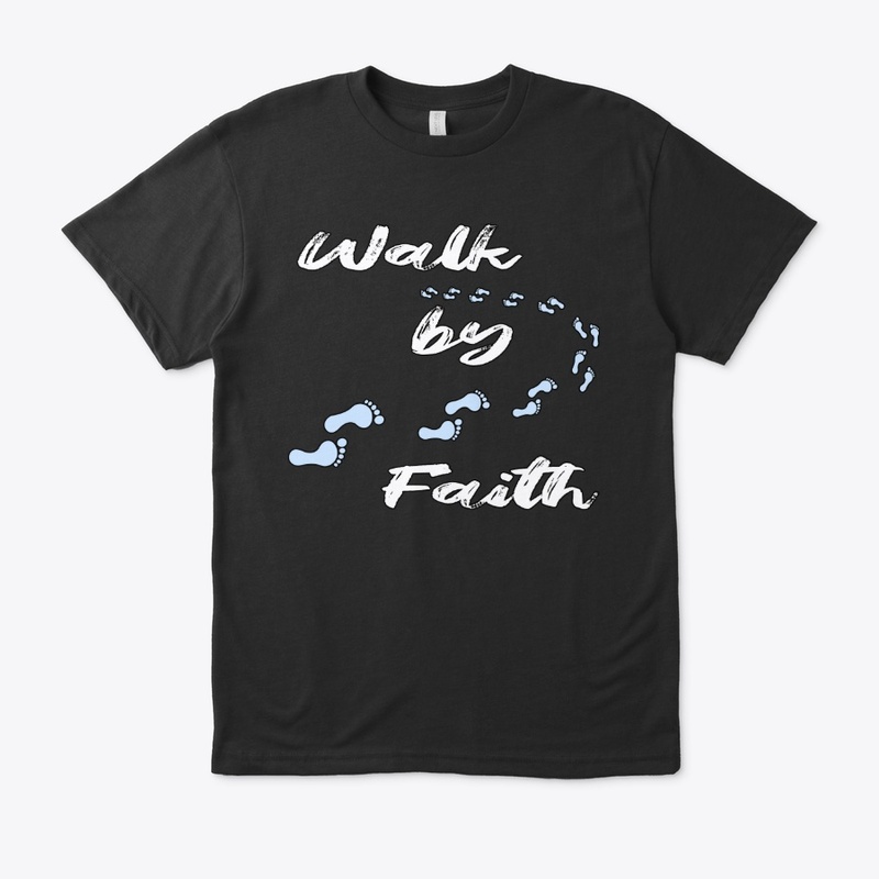 Walk by Faith