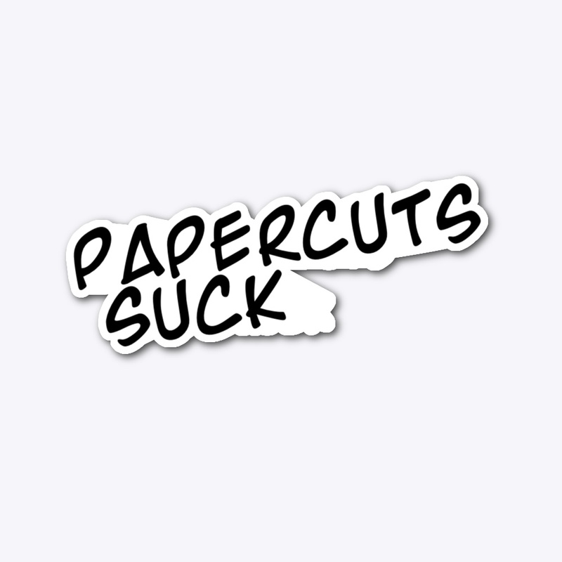Papercuts suck